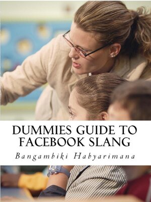 cover image of Dummies Guide to Facebook Slang